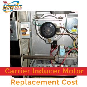 Carrier Inducer Motor Replacement Cost